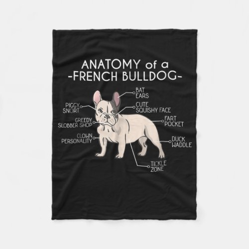 Frenchie Gift  Anatomy Of A French Bulldog Fleece Blanket