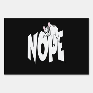 Frenchie Gift Cute Nope French Bulldog Sign