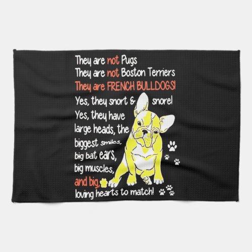 Frenchie Gift  They Are French Bulldogs Gift Kitchen Towel