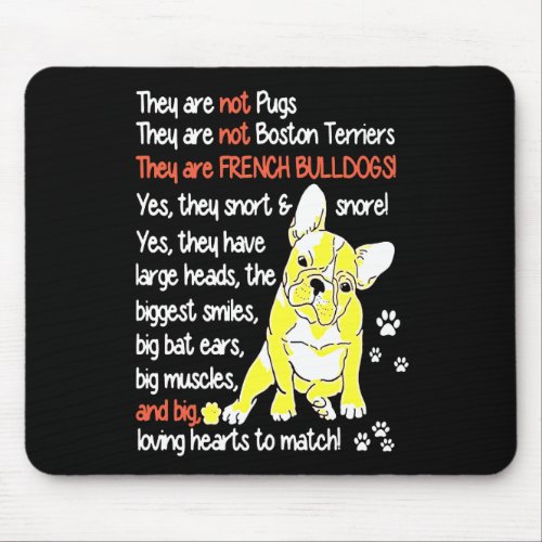 Frenchie Gift  They Are French Bulldogs Gift Mouse Pad