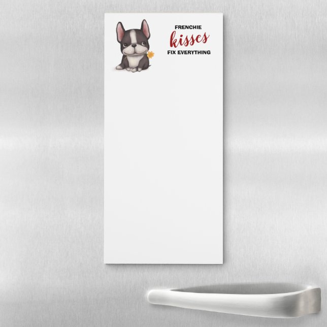 Frenchie Kisses Fix Everything Magnetic Notepad (In Situ)