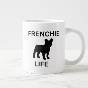 frenchie life with silhouette french bulldog giant coffee mug