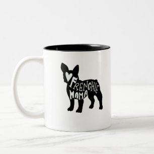 Frenchie Mama Cute French Bulldog Mom Two-Tone Coffee Mug