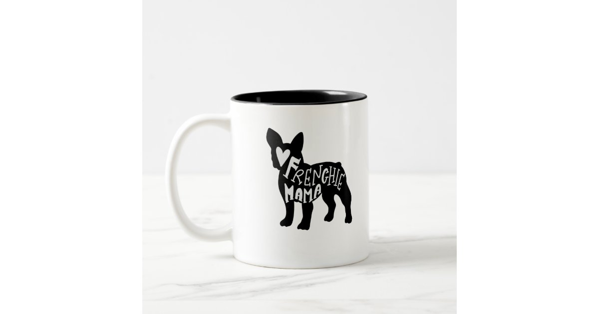 Frenchie Mama Mug – Frenchie Coffee Roasters