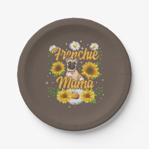 Frenchie Mama French Bulldog Dog Sunflower Paper Plates