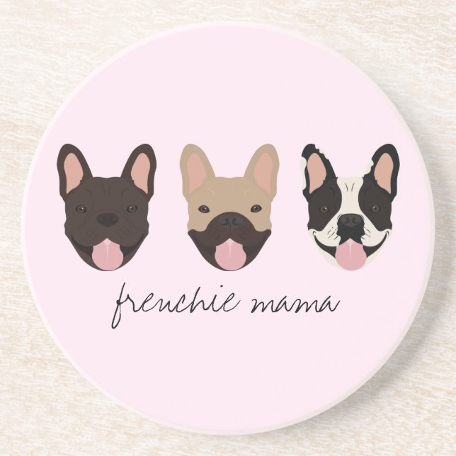 Frenchie Mama French Bulldogs Coaster (Front)