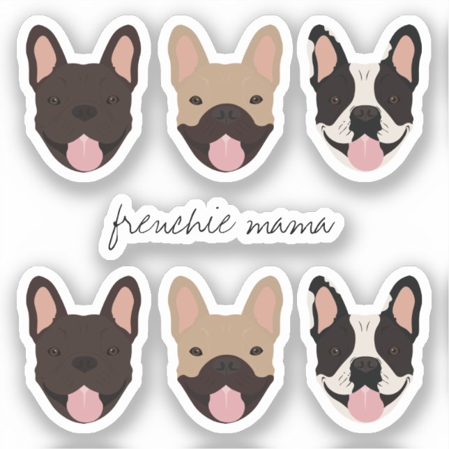 Frenchie Mama French Bulldogs Sticker (Front)