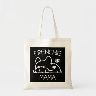 Frenchie Mama T French Bulldog for women wife Tote Bag