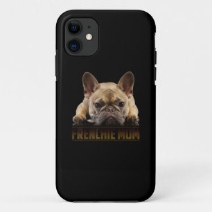 Frenchie Mama T Women French Bulldog Gift Dog Mom iPhone 11 Case