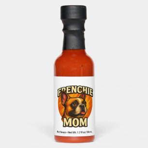 Frenchie Mom Adorable French Bulldog Portrait Hot Sauces