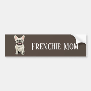 Frenchie Mom Bumper Sticker