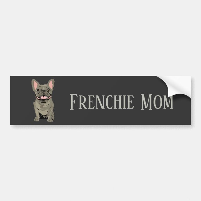 Frenchie Mom Bumper Sticker (Front)