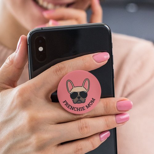 Frenchie Mom Cute Fawn French Bulldog PopSocket