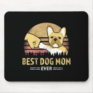 Frenchie Mom Ever Vintage French Bulldog Puppy Lov Mouse Pad