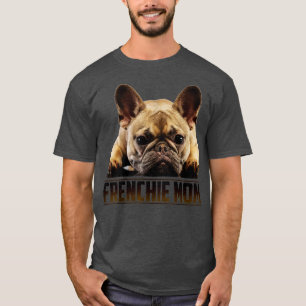 Frenchie Mom For Mothers Day1 T-Shirt