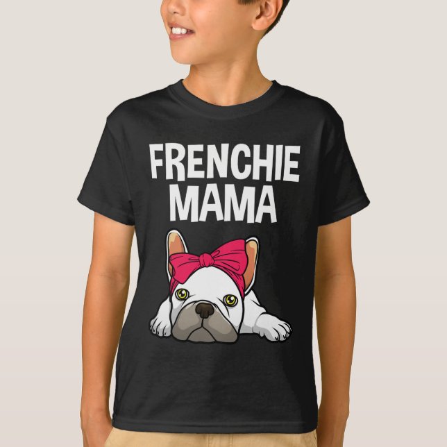 Frenchie Mom French Bulldog Design For Women Grand T-Shirt (Front)