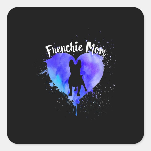 Frenchie Mom French Bulldog Dog Mom Fur Mama Square Sticker (Front)