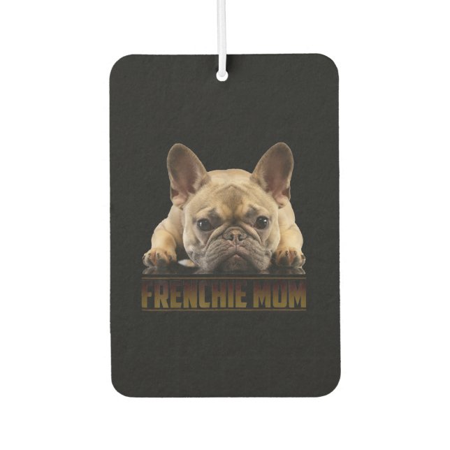 frenchie mom | french bulldog mom gift air freshener (Front)