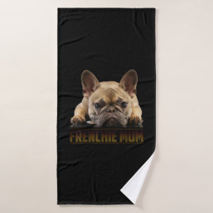 frenchie mom french bulldog mom gift bath towel