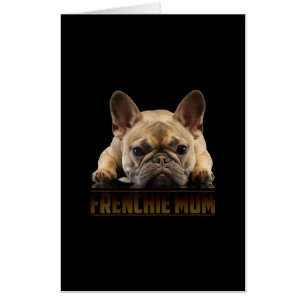 frenchie mom french bulldog mom gift card