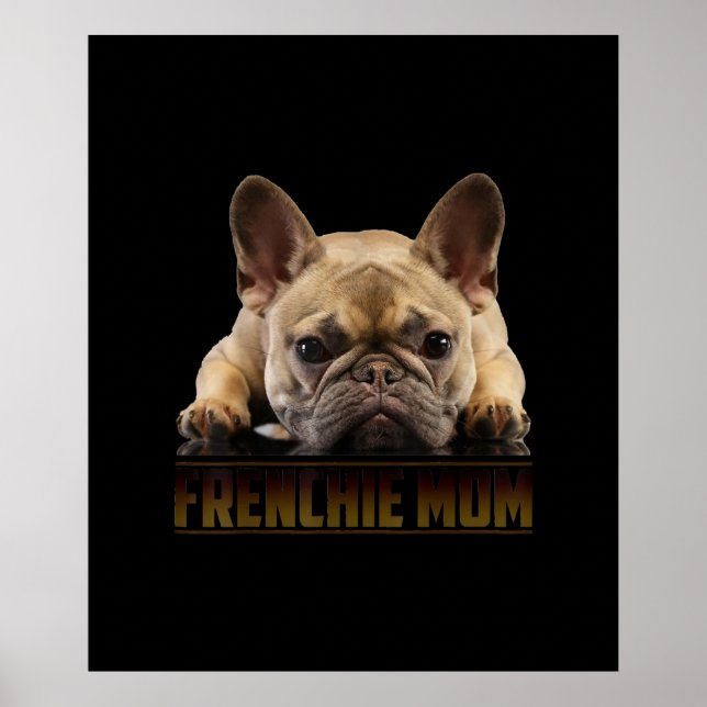 frenchie mom | french bulldog mom gift poster (Front)