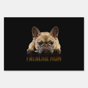 frenchie mom french bulldog mom gift sign