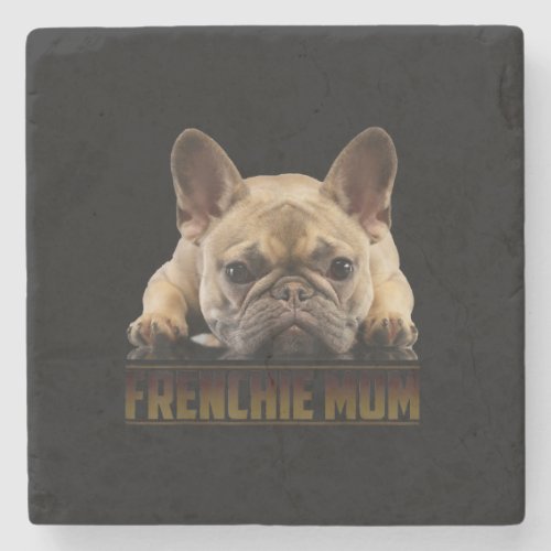 frenchie mom  french bulldog mom gift stone coaster