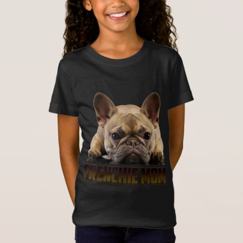 frenchie mom  french bulldog mom gift T_Shirt