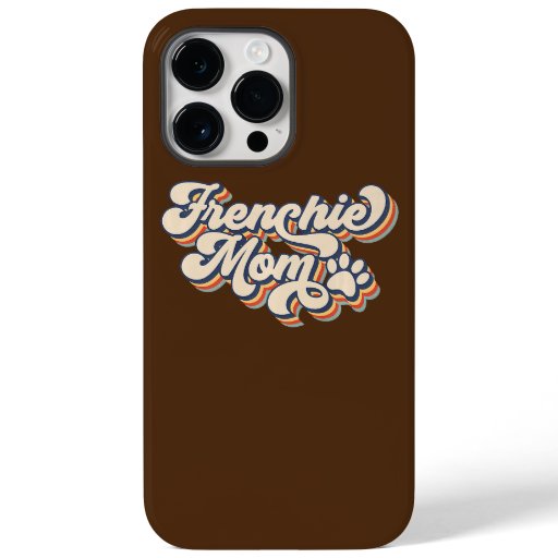 Frenchie Mom French Bulldog Mom Mother's Day Case-Mate iPhone 14 Pro Max Case