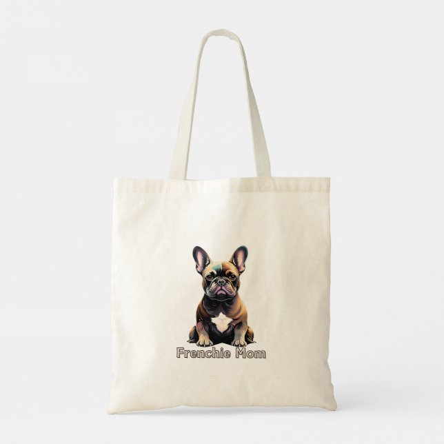 Frenchie Mom French Bulldog Mothers Day Tote Bag (Back)