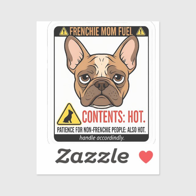 Frenchie Mom Fuel Warning Label Design (Sheet)