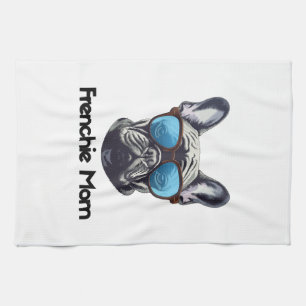 Frenchie Mom Funny French Bulldog Dog Lover Kitchen Towel