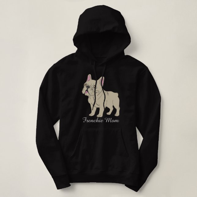 Frenchie Mom Hoodie (Design Front)