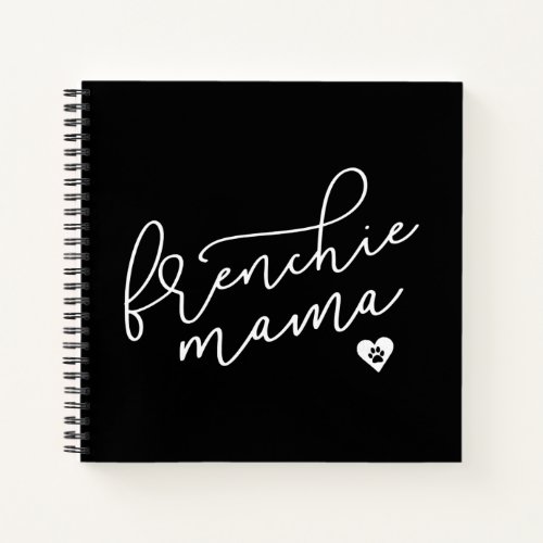 Frenchie Mom Sweat Womens French Bulldog Apparel Notebook