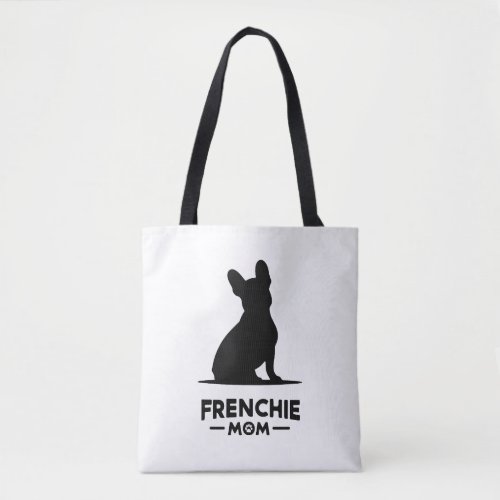 Frenchie Mom Tote Bag