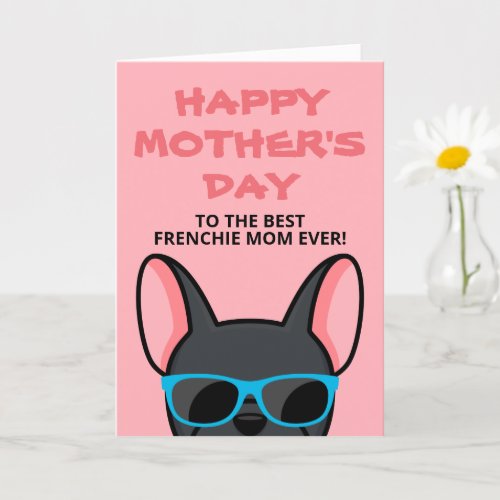 Frenchie Mothers Day Black French Bulldog Card