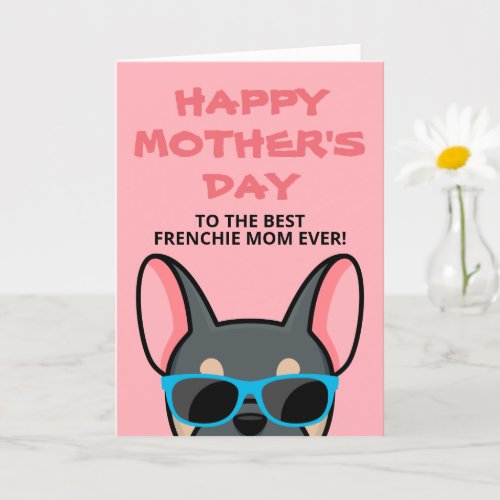 Frenchie Mothers Day Blue Tan French Bulldog Card