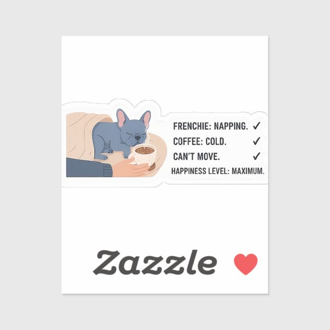 Frenchie Napping Coffee Cold Funny French Bulldog Sticker (Sheet)