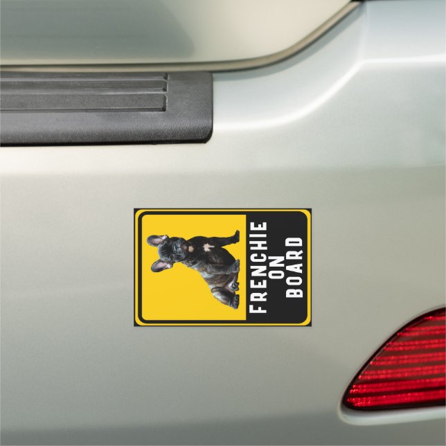 Frenchie on Board  Car Magnet (In Situ)