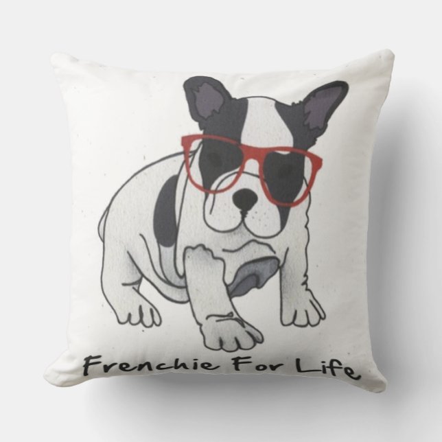 Frenchies For Life Throw Pillow (Front)
