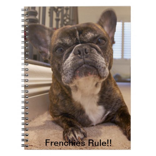 Frenchies Rule Notebook