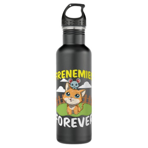 Frenemies Forever for a Mice Lover Cats Lover Stainless Steel Water Bottle