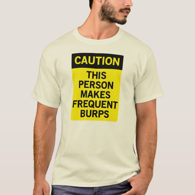 Frequent Burps T-Shirt (Front)