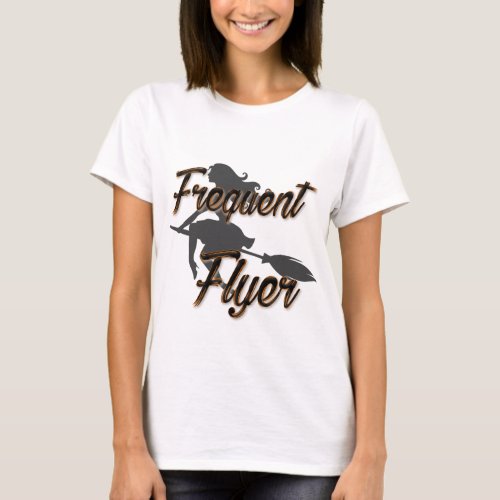 Frequent Flyer Halloween Witch Design T_Shirt