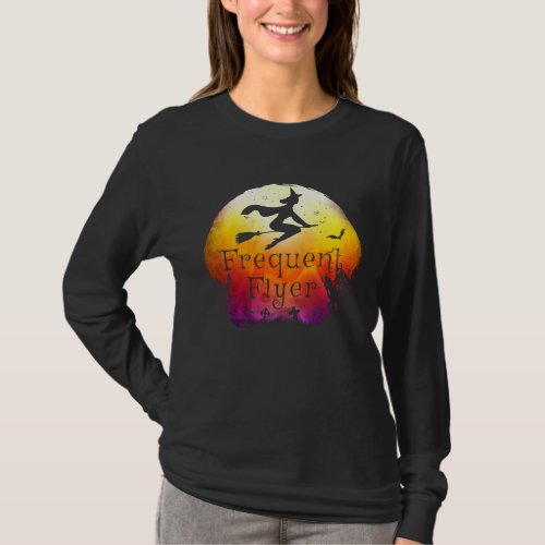 Frequent Flyer Witch Halloween T_Shirt