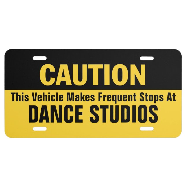 Frequent Stops at Dance Studio License Plate (Front)