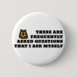 Frequently asked questions that I ask myself Button