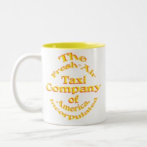 Fresh_Air Taxi Company of America Incorpulated Two_Tone Coffee Mug