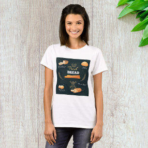 Fresh Artisan Bread Bakery Loaf Rolls Baguette T-Shirt