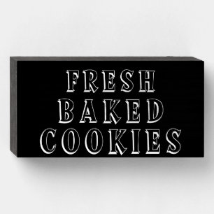"FRESH BAKED COOKIES" Baker's Black Wood Box Sign